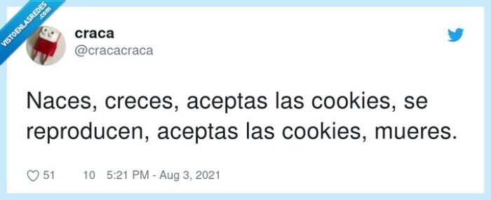 reproducen,cookies,crecer,aceptar,naces,mueres