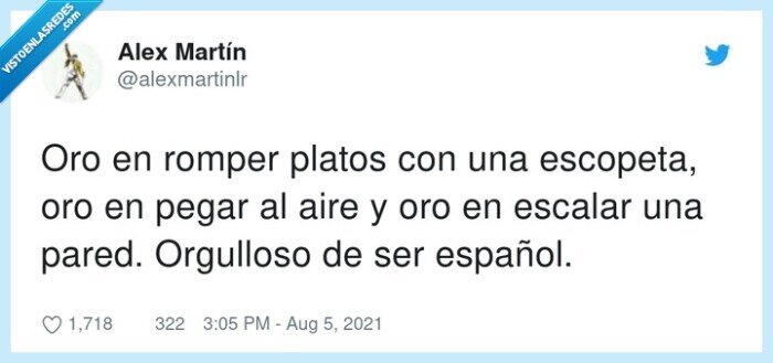 escopeta,orgulloso,español,escalar,romper platos,jjoo