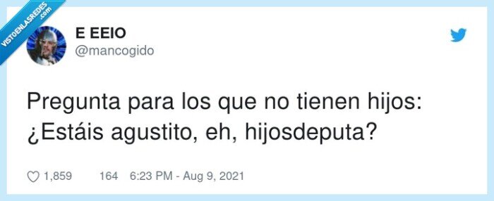 a gustito,pregunta,hijos
