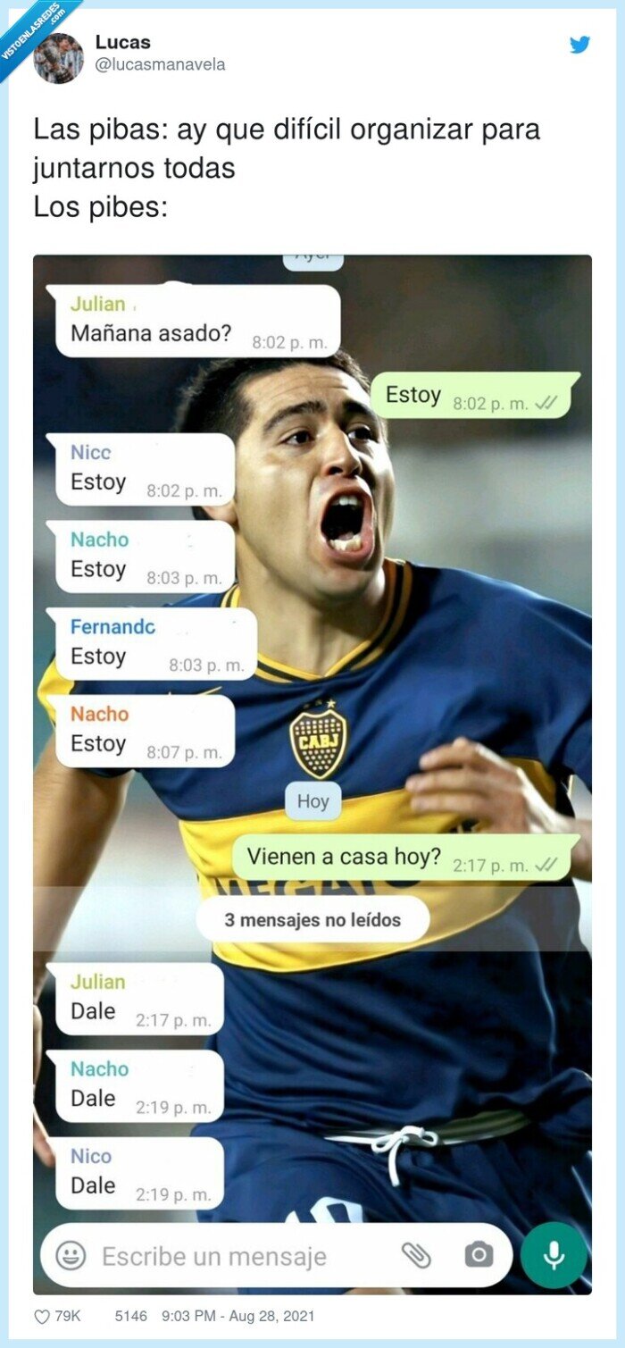 juntarnos,organizar,difícil,pibas,asado,pibes