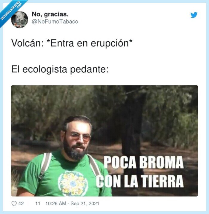 erupción volcánica,ecologista,volcán,pedante