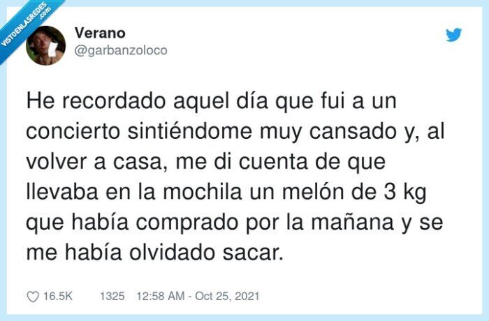 sintiéndome,recordado,concierto,olvidar,comprado,mochila,melón