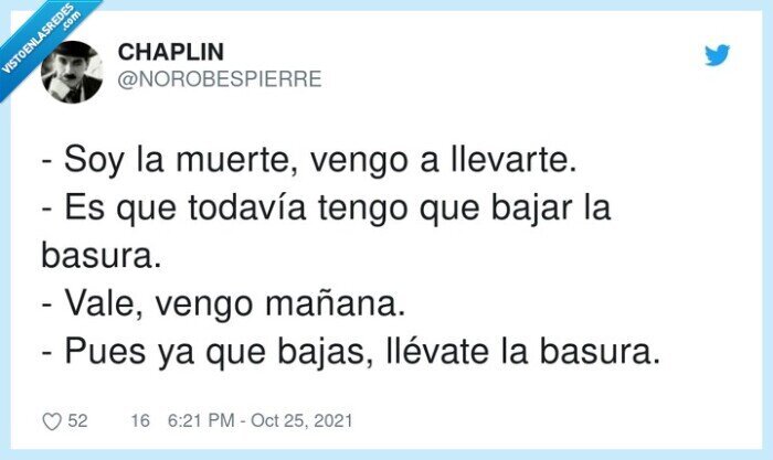 llévate,llevarte,muerte,mañana,basura