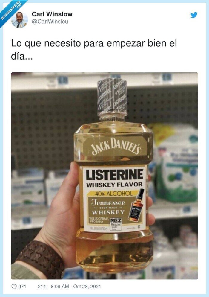 necesitar,empezar,listerine,whiskey