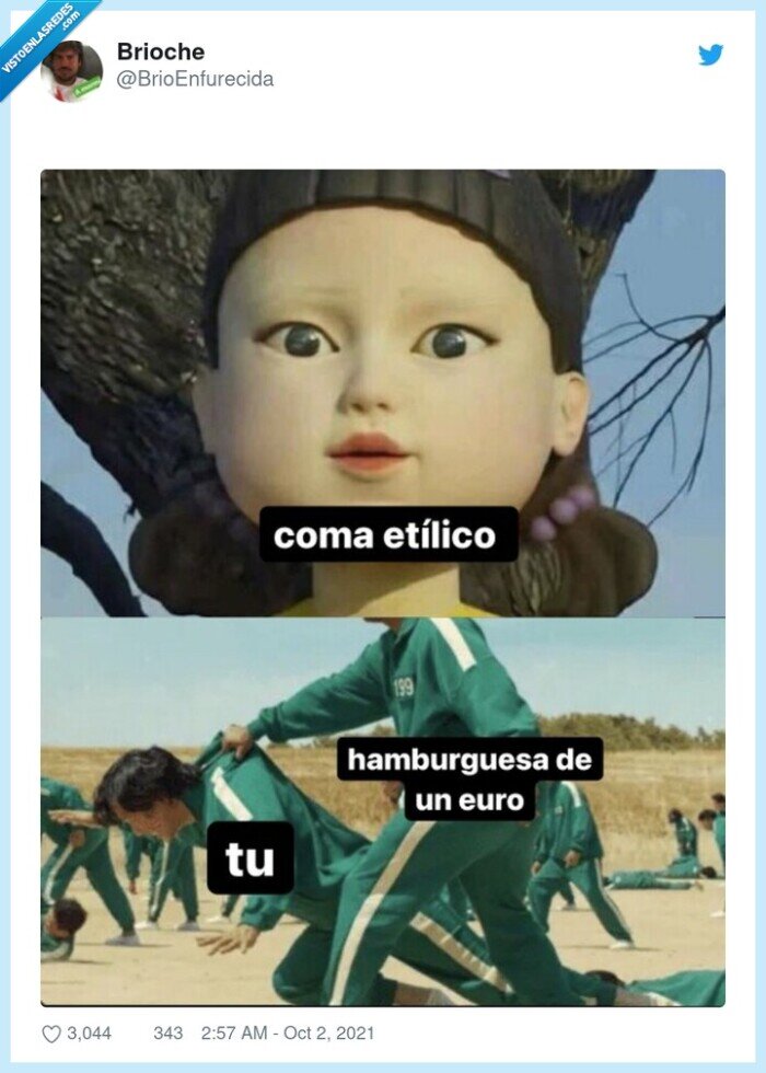 el juego del calamar,coma etílico,hamburguesa