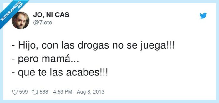 drogas,acabar,hijo,jugar,madre