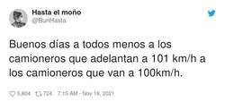 Enlace a Mis favoritos son los que intentan adelantar a 99 km/h a los que van a 100 km/h, que los hay. Los hay, por @BunHasta