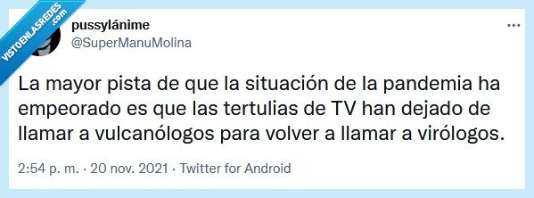 tertulias,tv,virólogos,vulcanólogos,pandemia