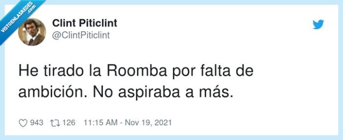 ambición,aspirar,tirar,roomba
