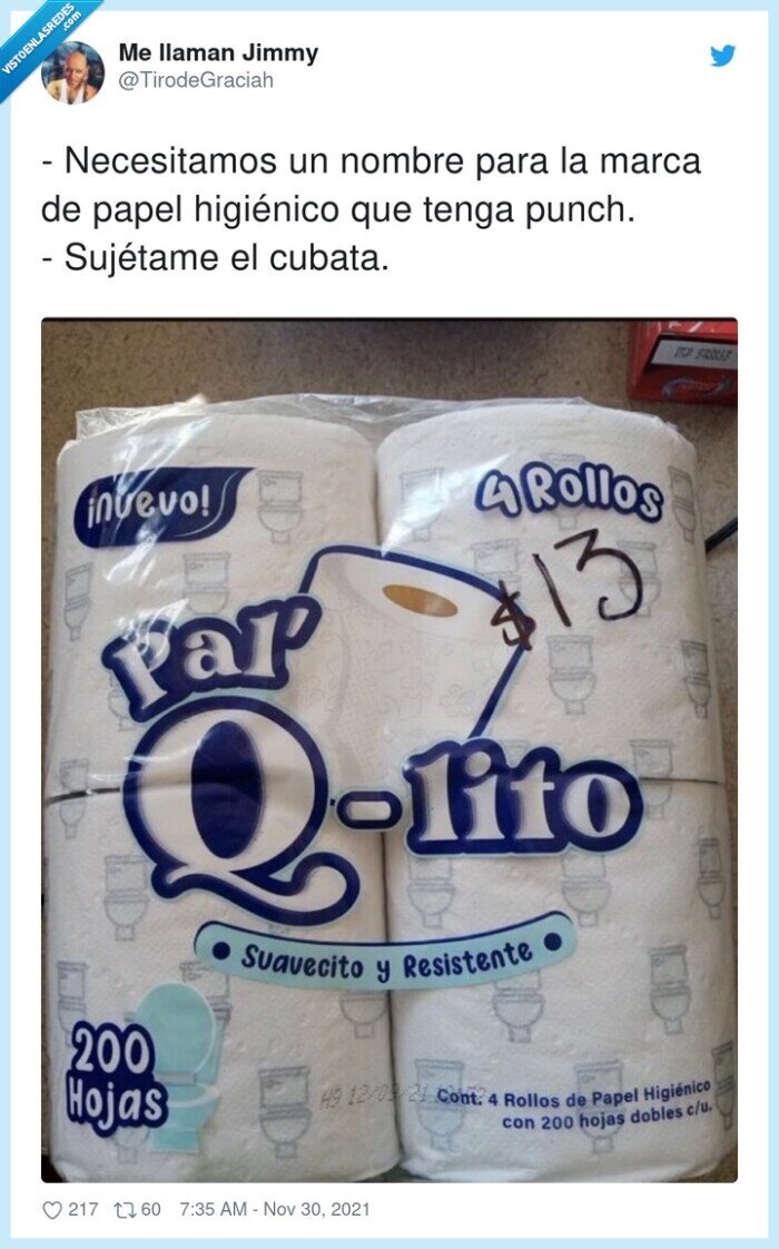 necesitamos,papel higiénico,sujétame,nombre,cubata