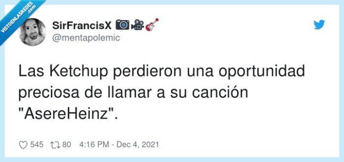 oportunidad,asereheinz,perder,asereje,preciosa,canción,ketchup