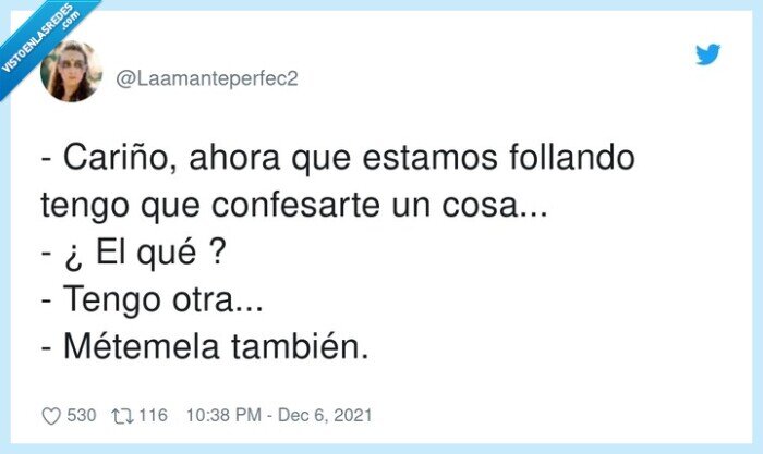 confesarte,métemela,cariño,también