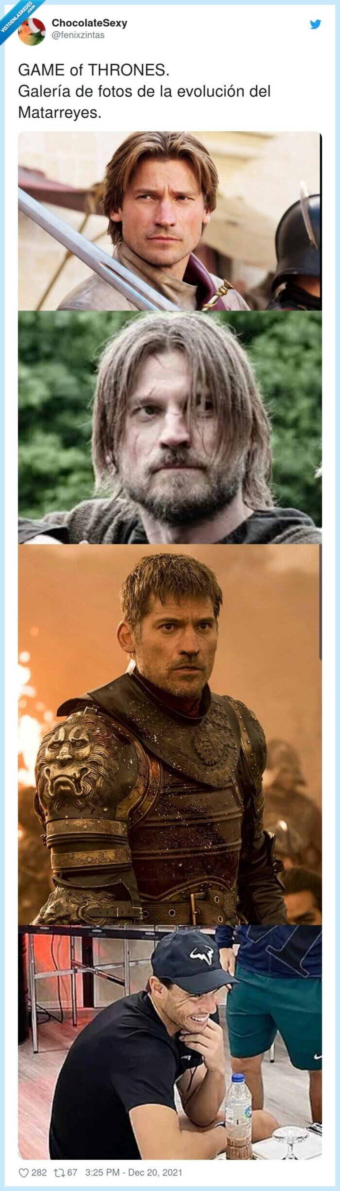 matarreyes,evolución,galería,rafa nadal,game of thrones