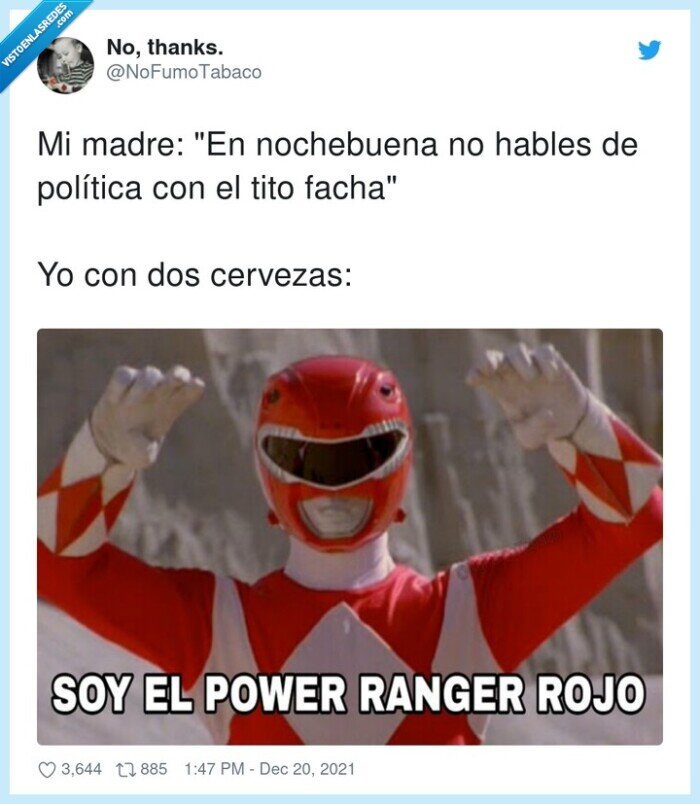 nochebuena,política,cervezas,hablar,power ranger rojo,facha
