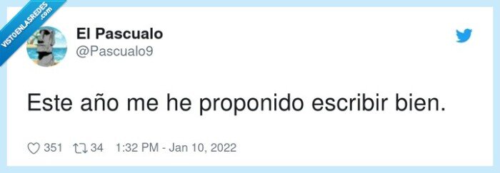 proponido,escribir,propuesto,año,bien