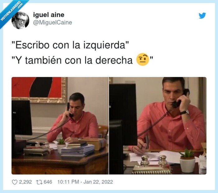 izquierda,escribir,derecha,perro sanchez,psoe,chaquetero,guerra,rusia