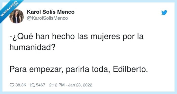 humanidad,edilberto,empezar,mujeres,parir