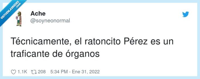 técnicamente,traficante,ratoncito pérez,órganos