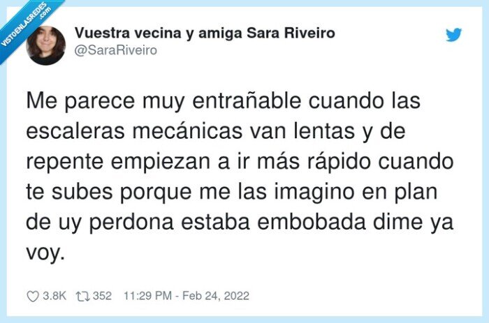 entrañable,mecánicas,escaleras,embobada,rápido