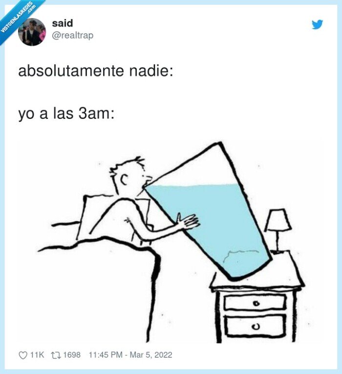 absolutamente,nadie,dormir,agua,beber,madrugada,3am