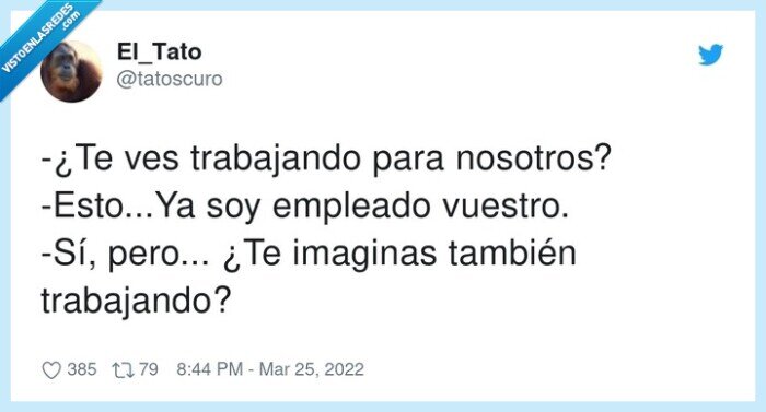 trabajar,empleado,imaginarse,vago