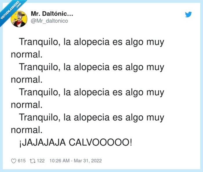 tranquilo,calvooooo,alopecia