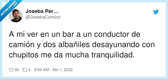 tranquilidad,desayunando,albañiles,conductor,chupitos,camión