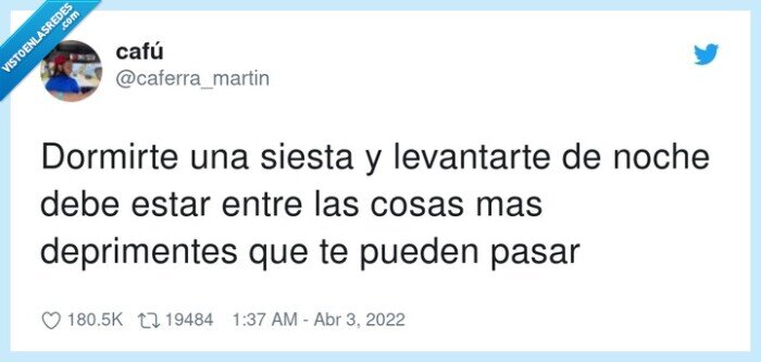deprimente,levantarte,dormirte,siesta,noche