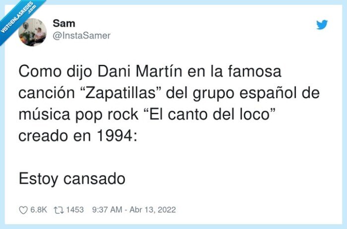 zapatillas,canción,el canto del loco,cansado,música
