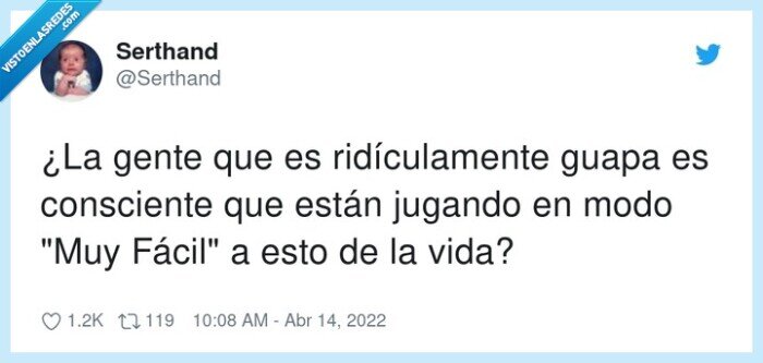 ridículamente,consciente,modo fácil,vida,guapos