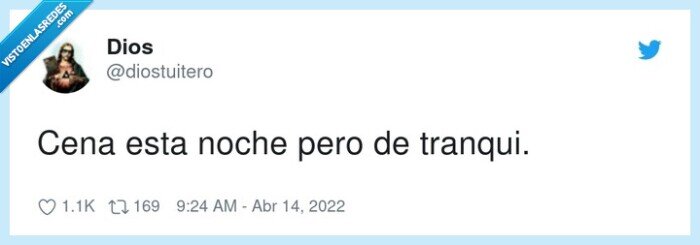 tranqui,noche,cena,dios