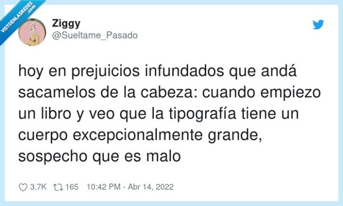 excepcionalmente,tipografía,prejuicios,infundados,sacamelos,sospecho