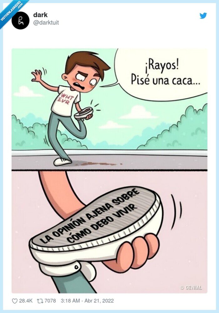 pisar,mierda,opinión ajena