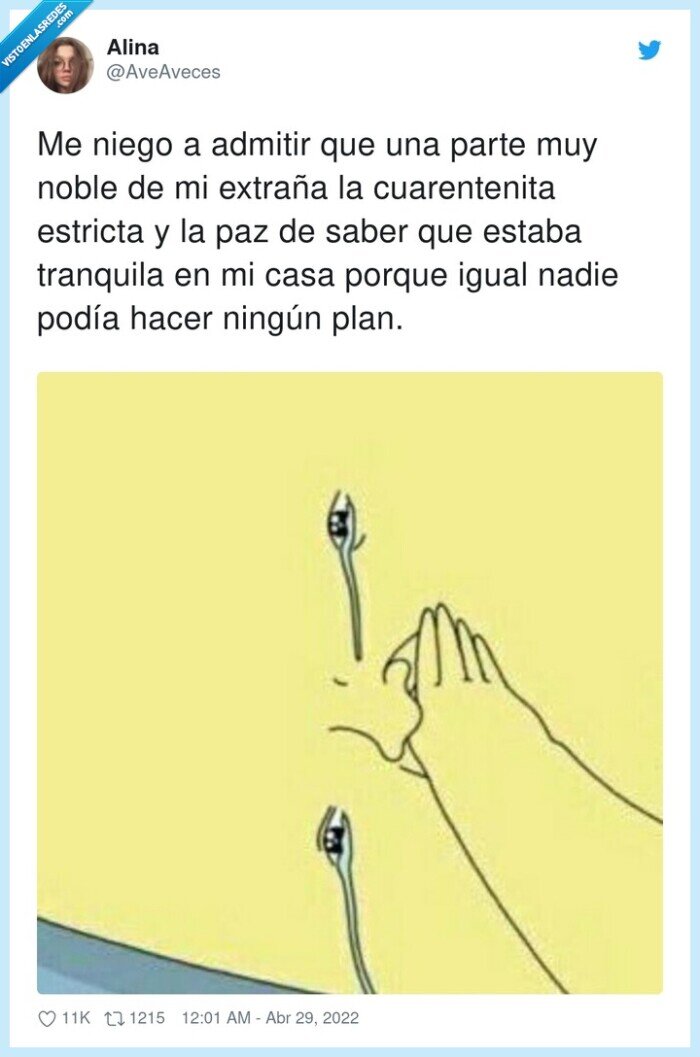 cuarentena,tranquila,extrañar,estricta,admitir