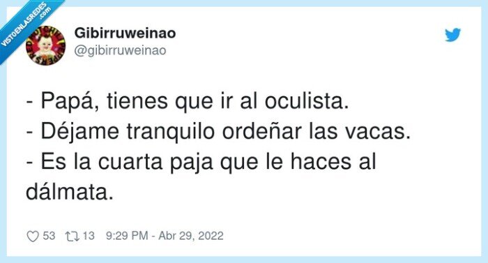 oculista,ordeñar,dálmata,paja,vacas