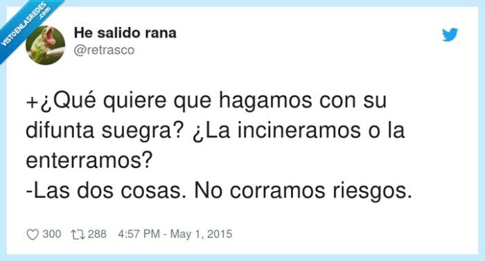 incinerar,enterrars,suegra,difunta,riesgos