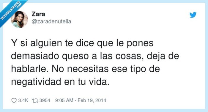 negatividad,necesitar,queso