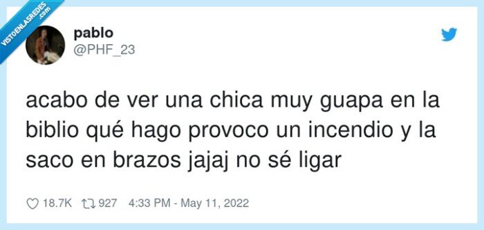 incendio,provocar,biblio,enamorar,ligar,chica