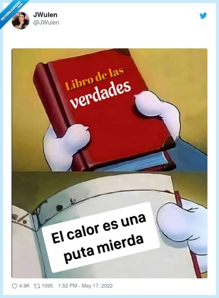 calor,verdad,mie*da
