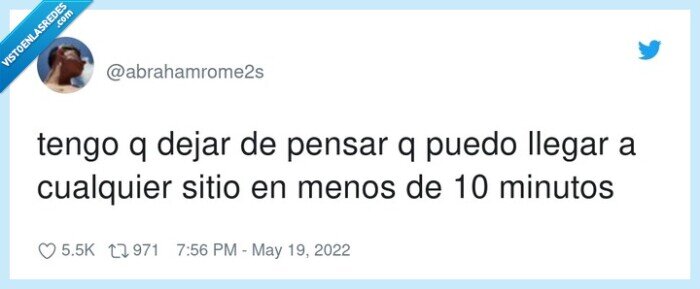 minutos,pensar,llegar,tarde,10 minutos