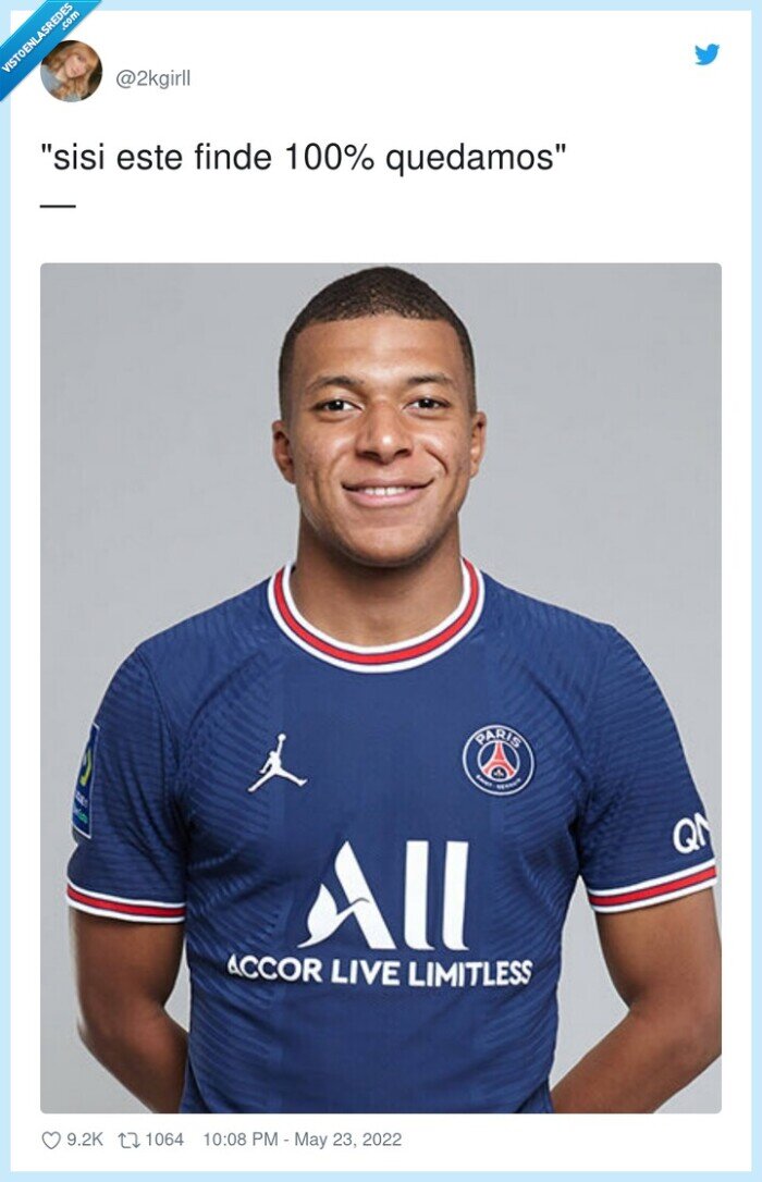 fiarse,finde,quedar,mbappe