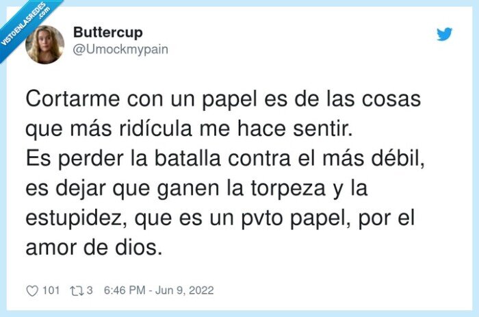 estupidez,ridícula,cortarme,batalla,torpeza,débil,papel
