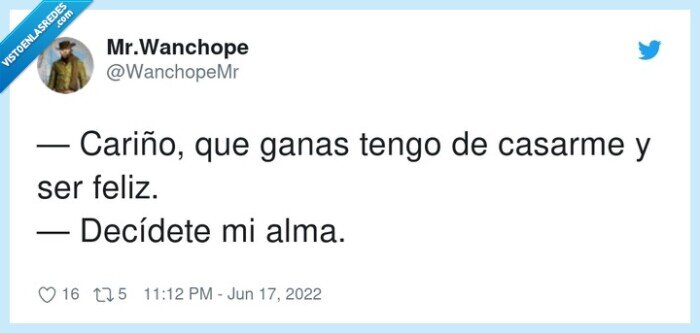 casarse,ser feliz,escoger