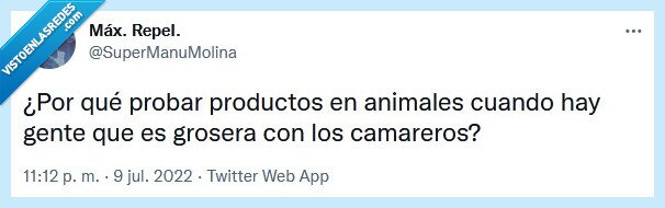grosera,probar,productos,camareros,animales