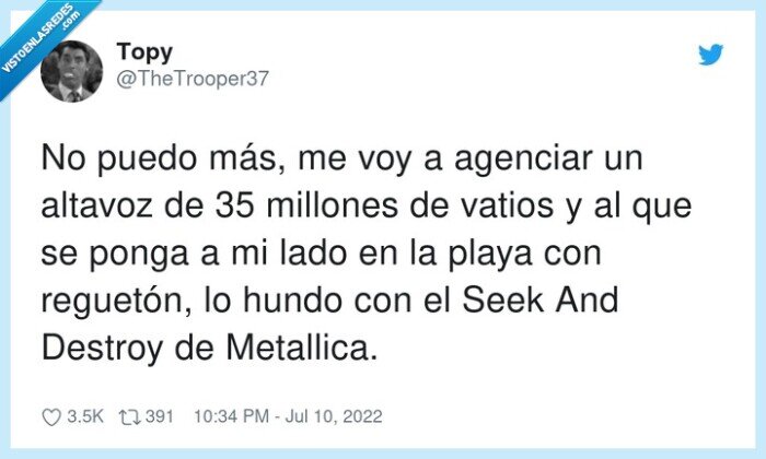 reguetón,metallica,agenciar,millones,destroy,altavoz,playa,molestar,volumen
