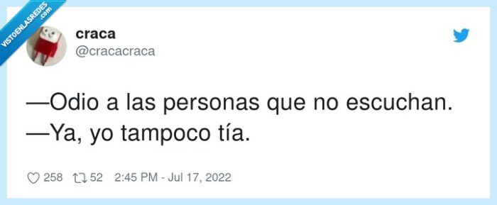 personas,escuchar,tampoco,odiar