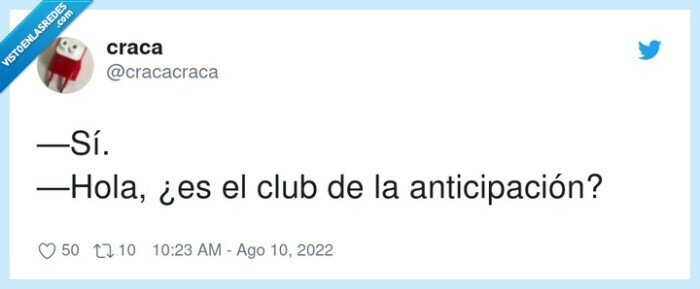 anticipación,hola,club