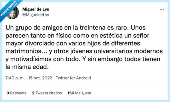 amigos,treinta años,viejos,jovenes