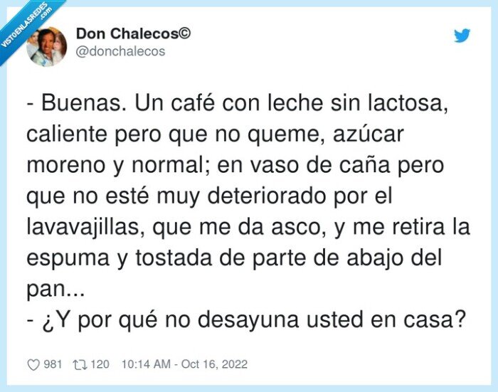 lavavajillas,preferencias,quisquilloso,desayunar,lactosa,caliente,azúcar