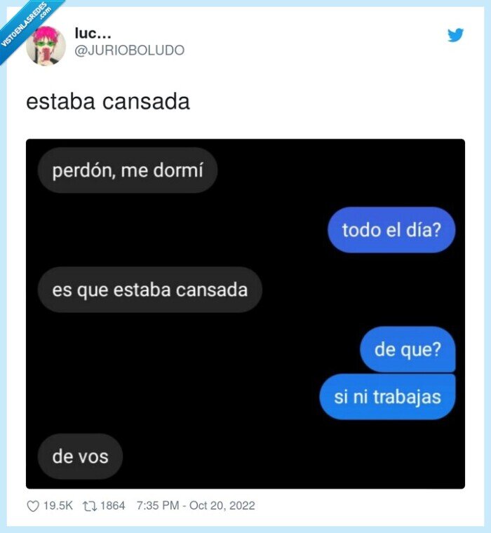 cansada,estaba